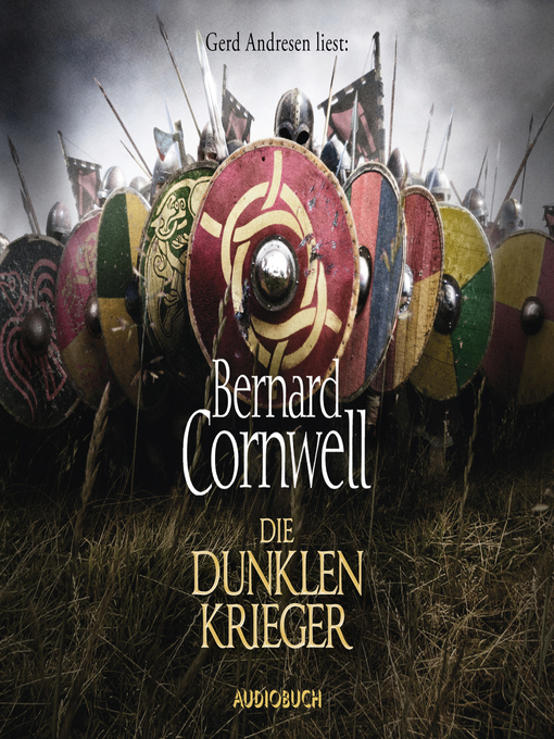 Title details for Die dunklen Krieger by Bernard Cornwell - Available